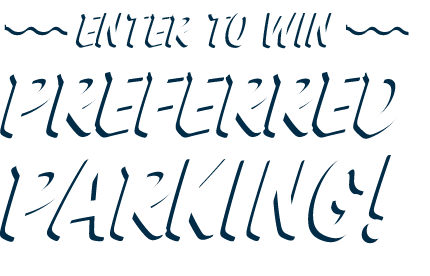 Enter to win preferred parking